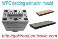 WPC decking extrusion mould