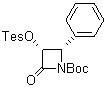  (3R,4S)-1-t-butoxycarbonyl-3-triethylsilyloxy -4-phenyl-2-azetidinone 1