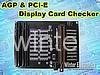 AGP PCIE Display Card Checker with power adaptor