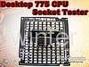Desktop 775 CPU Socket Tester 1