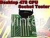 Desktop 478 CPU Socket Tester