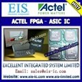Distributor of ACTEL all series IC - ASIC FPGA CPLD - 01 1