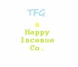 TFG a Happy incense Co.