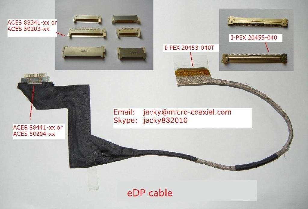 eDP cable,  DS CABLE,SGC CABLE,ACES 88441-040,MCX CABLE,I-PEX CABLE 5