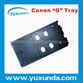  "G" tray for canon