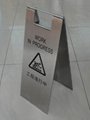Floor Warning Sign; Stainless steel; Work in Progress
