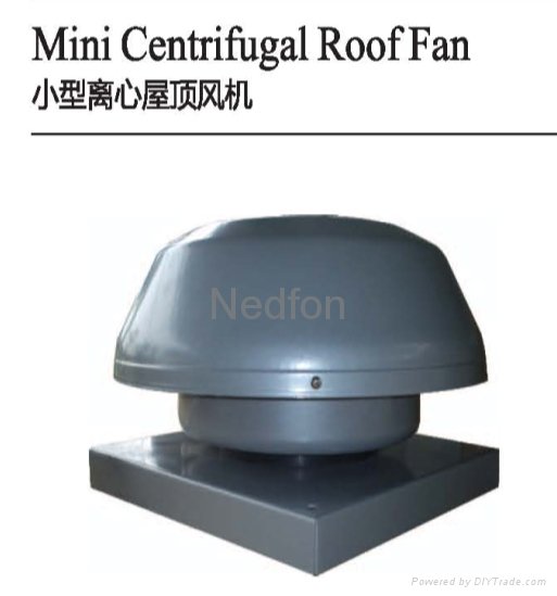 Mini Centrifugal Roof Fan