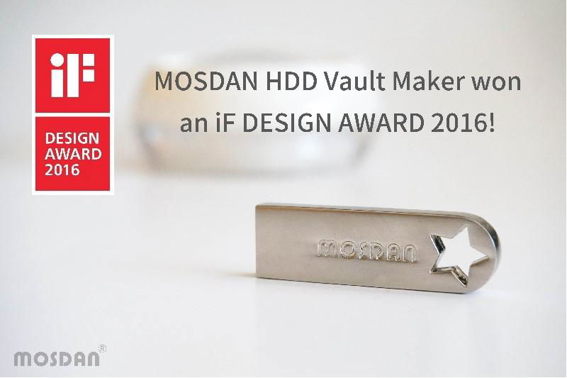 German IF Design Award winning product “MOSDAN HDD Vaults Maker”