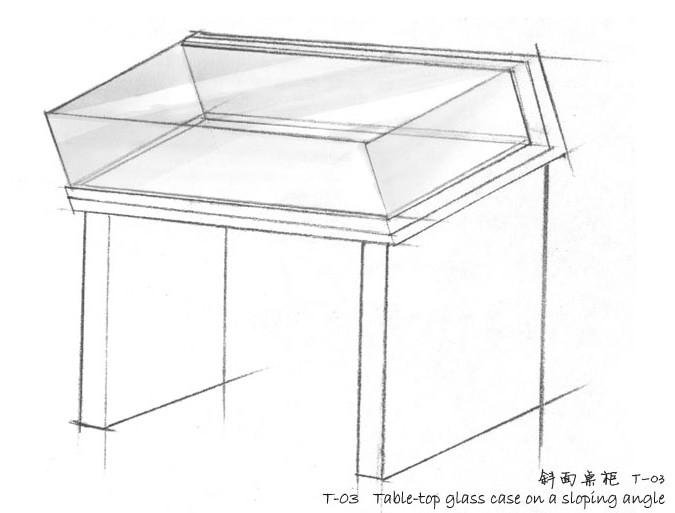 3.Table top glass case on a sloping angle T-03