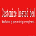 Cashmeral please to offer Customized heatedbed 1