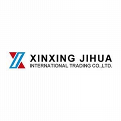 XINXING JIHUA INTERNATIONAL TRADING CO., LTD. XINXING JIHUA INTERNATIONAL TRADING CO., LTD.