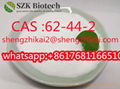 Phenaceatin  CAS 62-44/2（whatsapp :+86