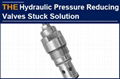 Hydraulic Pressure Reducing Valves Stuck Solution