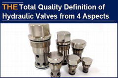 Total quality Definition of hydraulic valves from 4 aspects