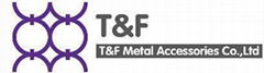 T&F Metal Accessories Co., Limited