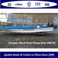 Cheaper Panga fishing boat work boat SW23C
