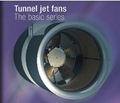 Tunnel jet fan